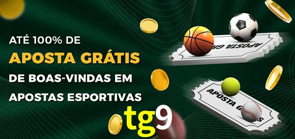 tg9 Ate 100% de Aposta Gratis